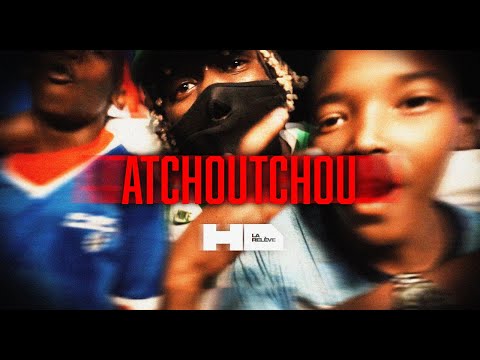 HD La R - Atchoutchou (Clip Officiel)