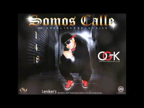 OG K - Somos Calle  - Pro by BigFireMUSIC LenikrsMusicald