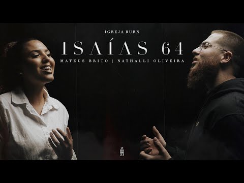 Isaías 64 - Igreja Burn