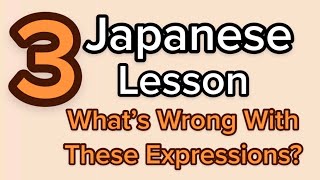 *What’s Wrong With These Expressions* | Learn Japanese | For beginners 🧑🏻‍🏫💖