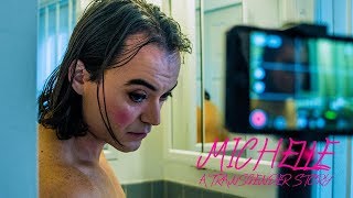 A Transgender Story - Michelle | Official Short Film | LGBTQ |