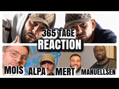 MOIS,MERT,ALPAGUN UND MANUELLSEN REAGIEREN AUF - SAMRA FEAT CAPITAL BRA - 365 TAGE