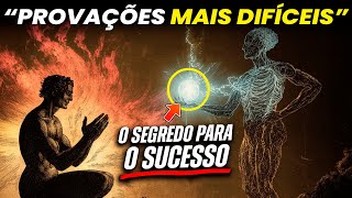 Por que os Escolhidos Enfrentam as Provas Espirituais Mais Difíceis e Como Eles Vencem