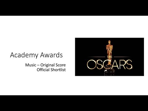 Academy Awards Shortlist: Music - Original Score