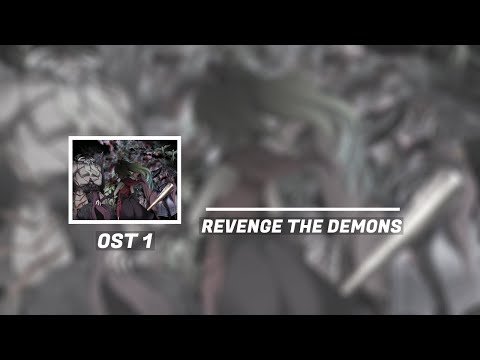 Demons Roots OST 1: Revenge The Demons