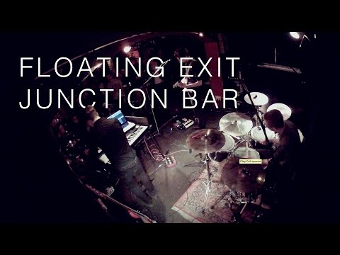 Floating Exit // Junctionbar // 11.08.2016