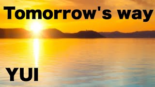 【歌ってみた】Tomorrow's way / YUI