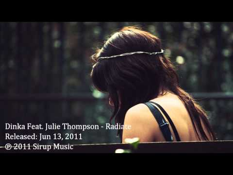 Dinka - Radiate (Feat. Julie Thompson)