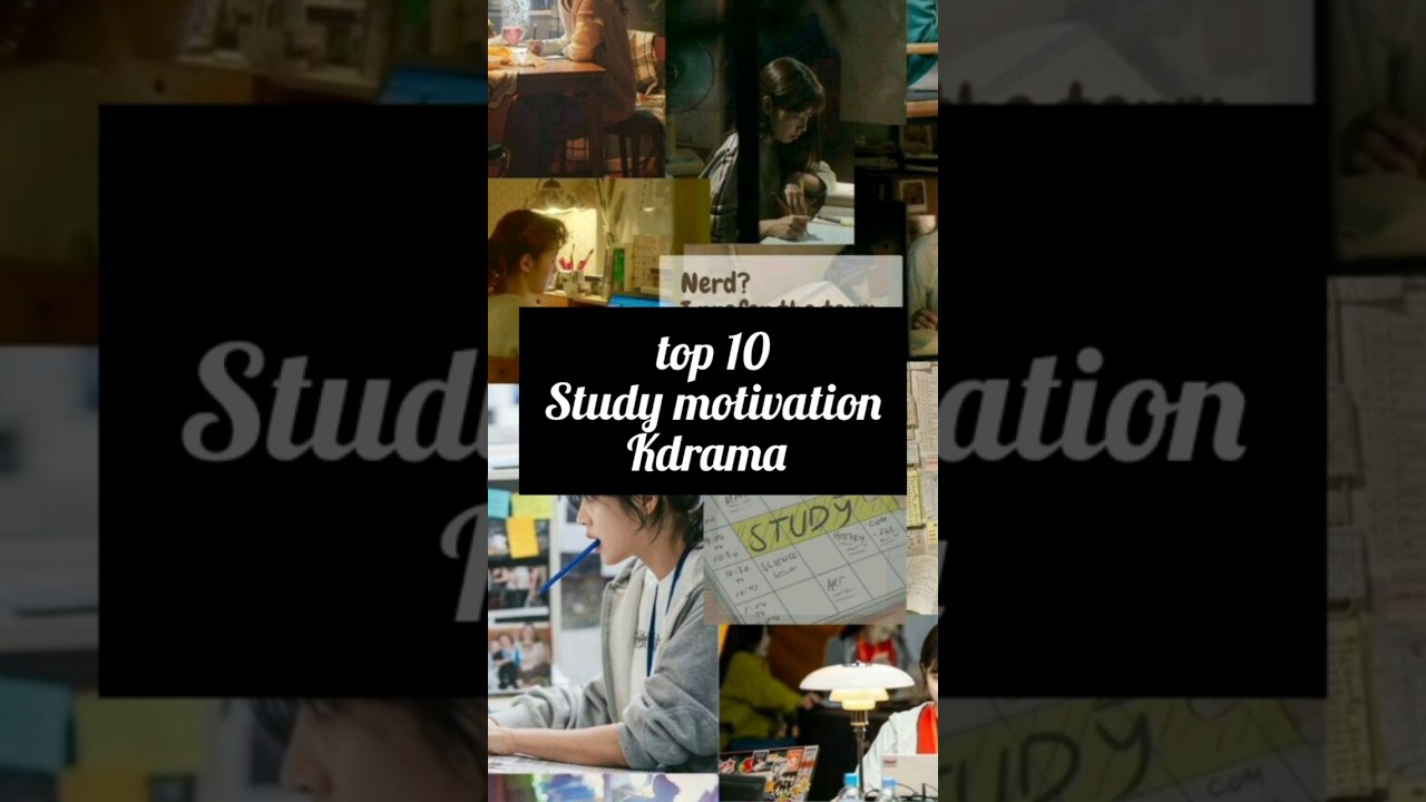 top 10 study motivation k-drama😊💞   #fypシ #top10 #kdrama #studymotivation #drama 😊
