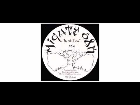 Sista Nem   Purest Force   7   Mighty Oak