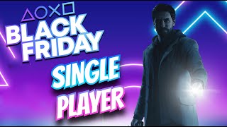 the best SINGLE PLAYERS GAMES 2022 PlayStation Store Black Friday Sale & Deals