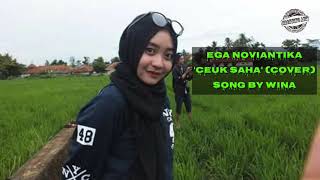 Ega Noviantika (DA2) - Ceuk Saha (COVER Video Lirik) song by Wina