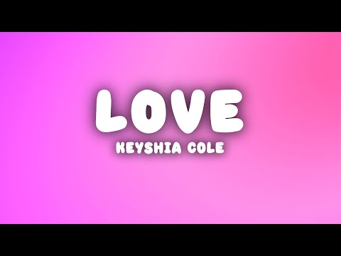Keyshia Cole - Love (Lyrics)