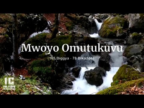 Luganda Hymns Lyrics - MWOYO OMUTUKUVU (105 Biggya - 78 Bikadde)  Namirembe Cathedral Choir - Israel