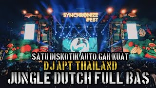 Download lagu SATU DISKOTIK AUTO GAK KUAT !! DJ APT THAILAND JUNGLE DUTCH FULL BAS mp3