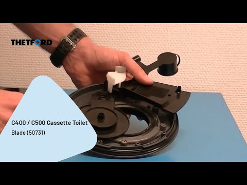 C400 / C500 | Blade (50731) replacement | Cassette toilet | THETFORD repair instructions
