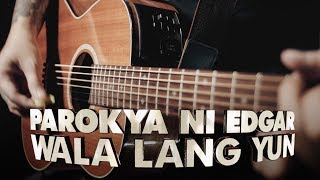 Tower Sessions | Parokya Ni Edgar - Wala Lang Yun S04E17.2