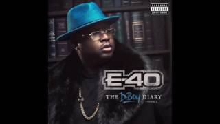 E 40 "Stack It To The Ceiling"