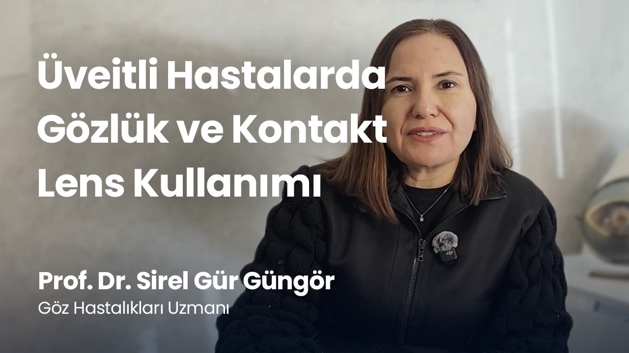 Üveitli Hastalarda Gözlük ve Kontakt Lens Kullanımı