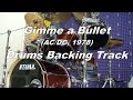 Gimme a Bullet Drums Backing Track Pista Batería ...