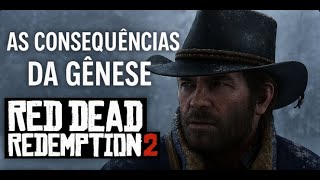 Red Dead Redemption 2 - Missão: As Consequências da Gênese