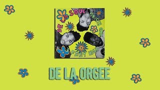 De La Soul - De La Orgee Reaction