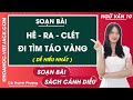 Soạn bài Hê-ra-clét đi tìm táo vàng Ngữ văn 10 Cánh diều
