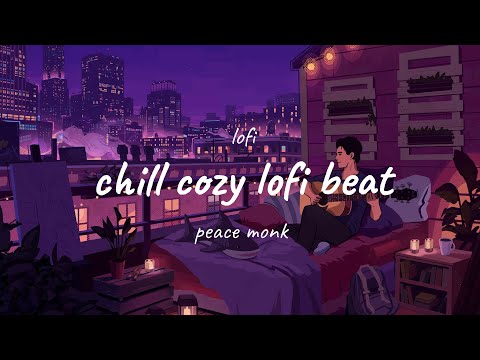 chill cozy lofi beat ☻ Vlog Travel Hip-Hop ☻ no copyright