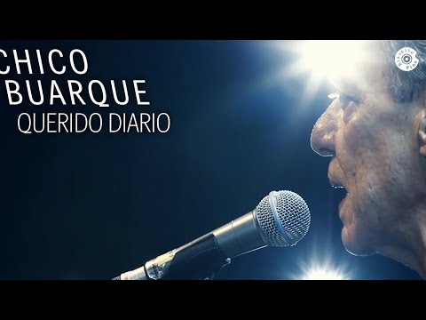 Querido Diário - Chico Buarque