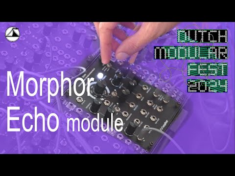 Morphor Echo module @ DMF24