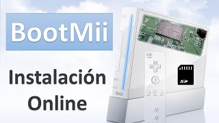 Instalación de BootMii online para Wii modificada en 2020. App para respaldar la NAND de tu Wii.