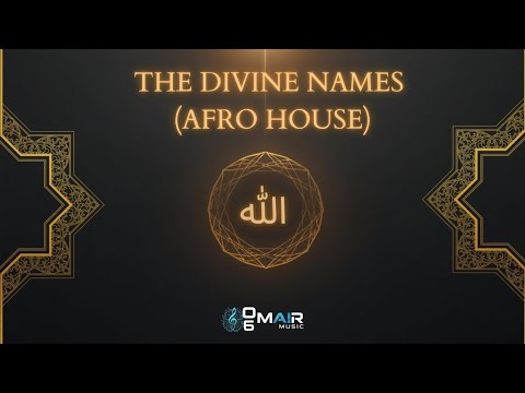 The Divine Names (Afro House) | Meditative & Spiritual Groove