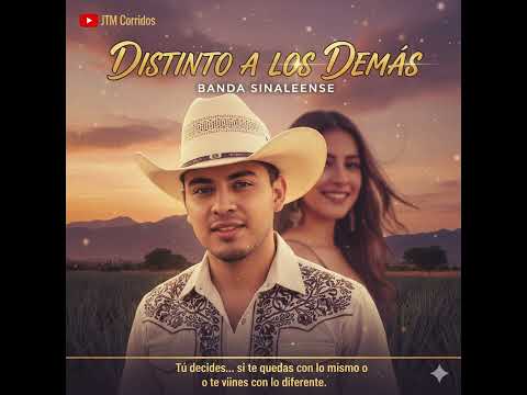 Distinto a los demás (JTM CORRIDOS)