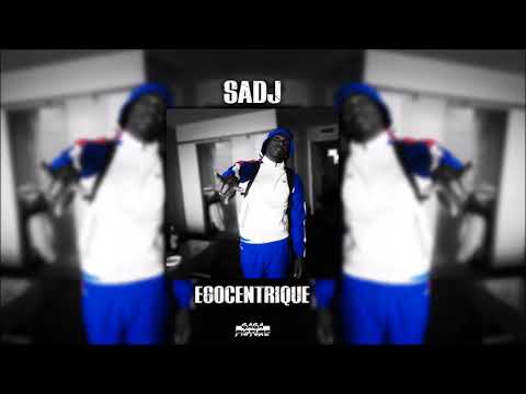SADJ - EGOCENTRIQUE