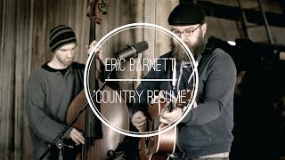 Eric Barnett - "Country Resume"