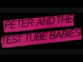 Peter & The Test Tube Babies - Peacehaven Wild Kids