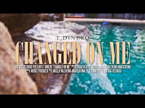 T Dinero - Changed On Me | Shot By: @DADAcreative