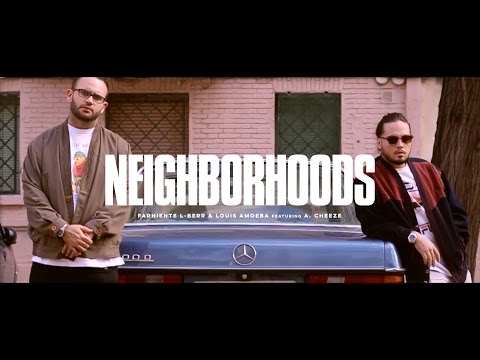 Farniente L-Berr · A. Cheeze · Louis Amoeba : NEIGHBORHOODS