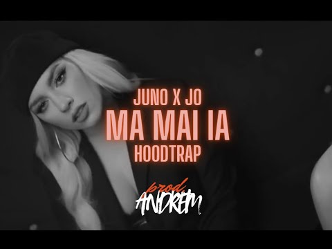 JUNO X JO - MA MAI IA x HOODTRAP