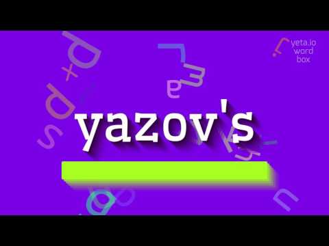 YAZOV'S - HOW TO SAY YAZOV'S? #yazov's