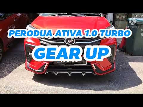PERODUA  ATIVA 1.0 TURBO.     GEAR UP..