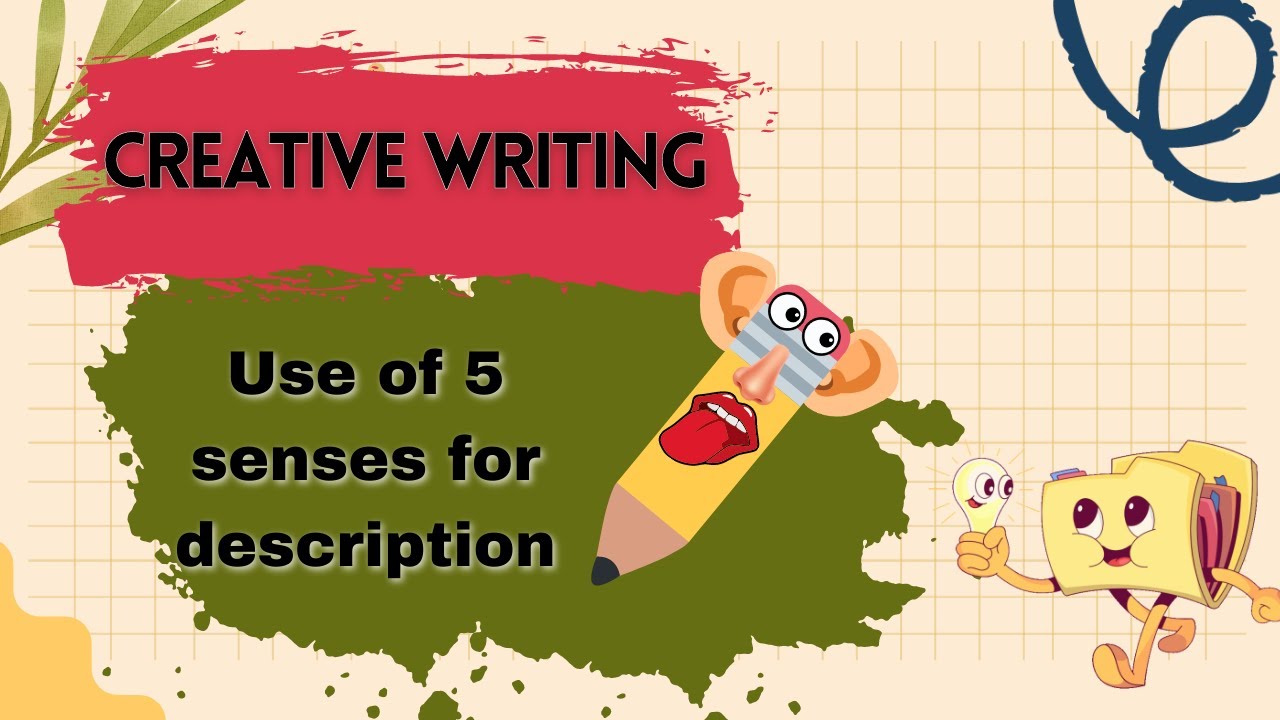 Creative Writing Using 5 Senses/ Descriptive writing/ Use of Senses in Creative Writing