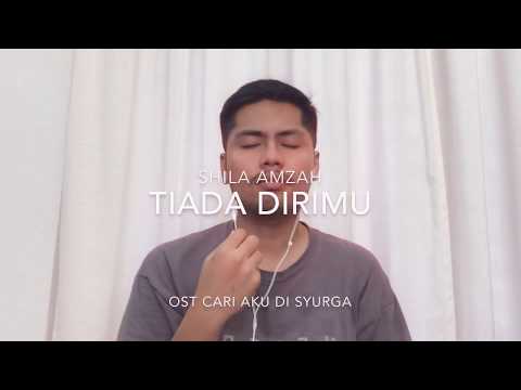 "Tiada Dirimu" - Shila Amzah (OST Cari Aku Di Syurga) Cover by Omar Shukri