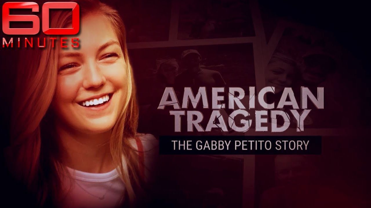 The Gabby Petito Story: An American Tragedy | 60 Minutes Australia