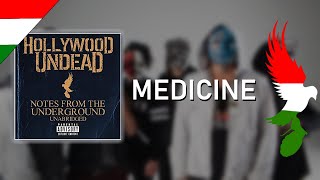 Hollywood Undead - Medicine Magyar Felirat