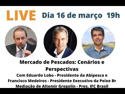 , title : 'LIVE IFC BRASIL - MERCADO DO PESCADO : CENÁRIOS E PERSPECTIVAS