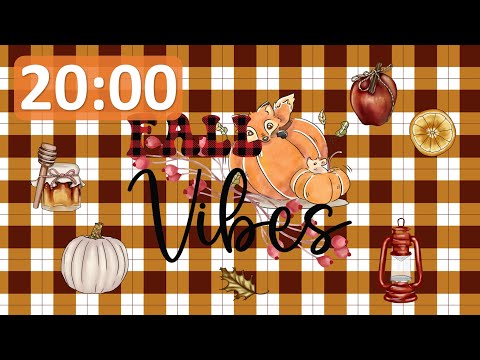 FALL VIBES 20 MINUTE TIMER