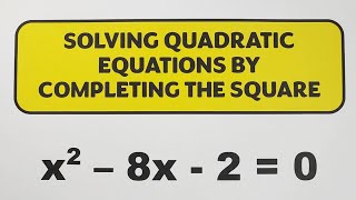 Solving Quadratic Equations by Completing the Square - Math Teacher Gon