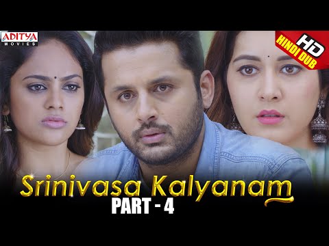 Srinivasa Kalyanam Hindi Dubbed Movie Part 4 | Nithiin, Rashi Khanna, Nandita Swetha, Prakash Raj
