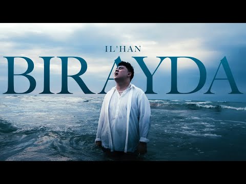 IL’HAN - Bir ayda | Official Music Video